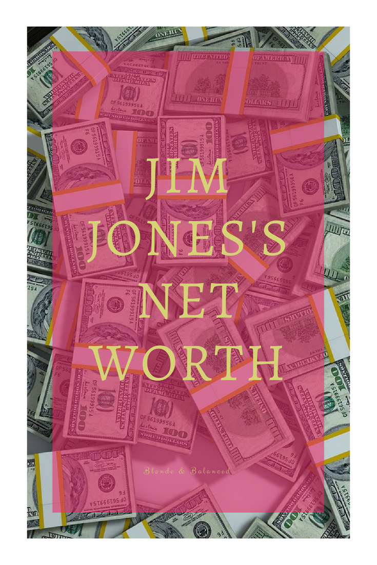 Jim Jones' net worth